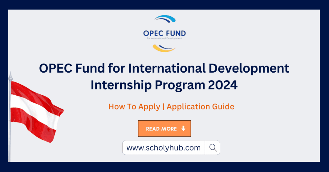 OPEC Fund for International Development Internship Program | ScholyHub