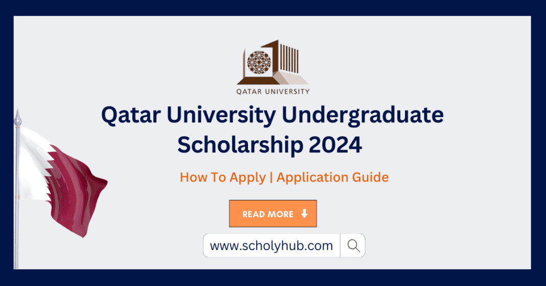 Qatar University Fully Funded Undergraduate Scholarship 2024 | ScholyHub