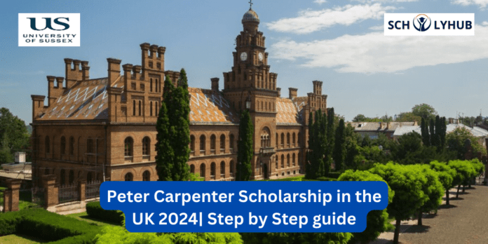 Peter Carpenter Scholarship in the UK Fully Funded 2024 | No IELTS Required | Scholyhub