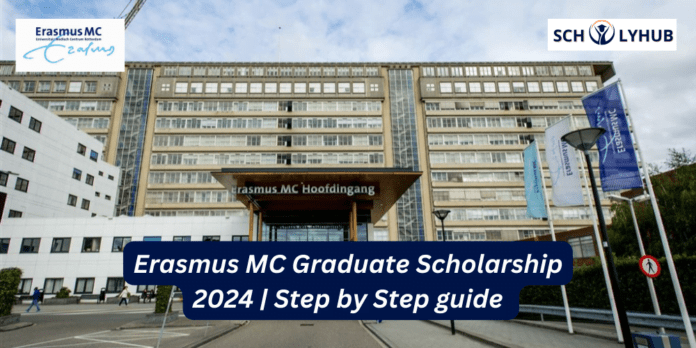 Erasmus MC Graduate Scholarship 2024 | Study In Europe | Scholyhub