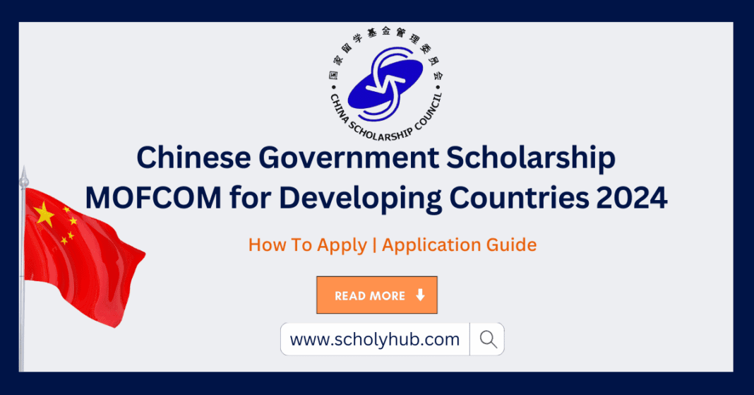 Chinese Government Scholarship MOFCOM Scholarship | ScholyHub