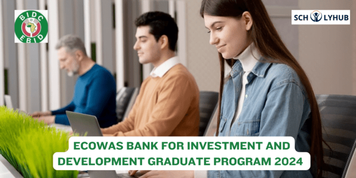 ECOWAS Bank for Investment and Development Graduate Program 2024 | Scholyhub