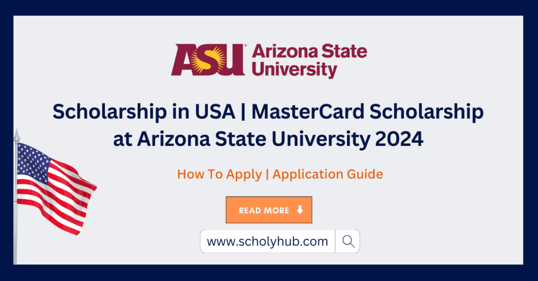 MasterCard Scholarship at Arizona State University 2024 | ScholyHub