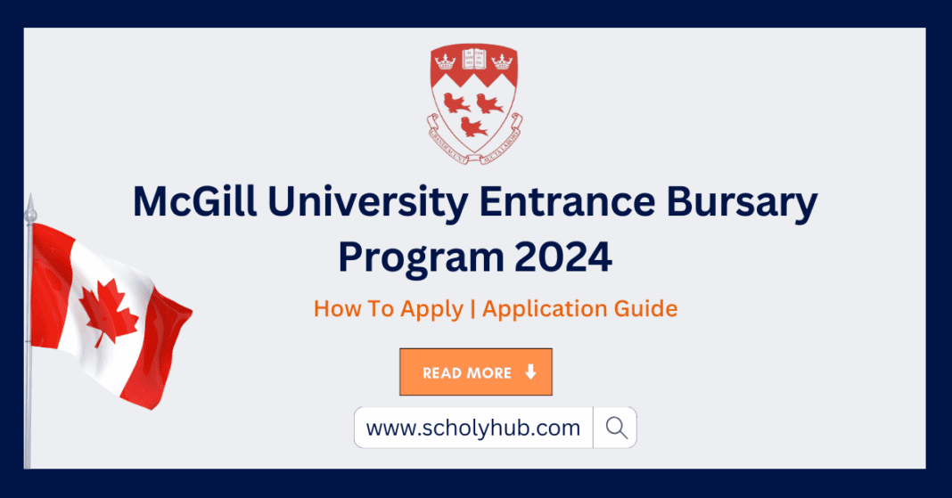 Study in Canada: McGill University Entrance Bursary Program 2024 | ScholyHub