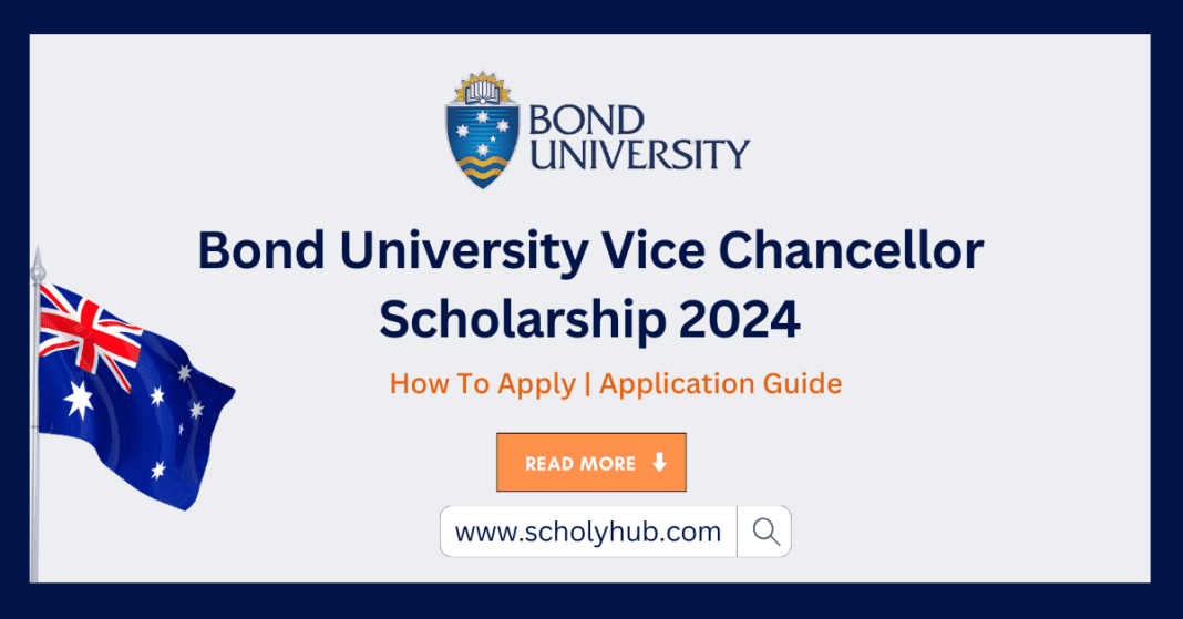 Study in Australia: Bond University Vice Chancellor Scholarship | ScholyHub