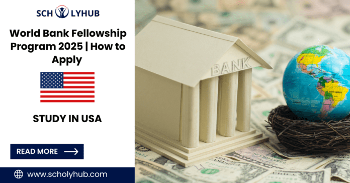 Study in USA: World Bank Africa Fellowship Program 2025 | ScholyHub