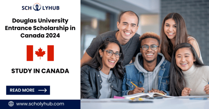 Douglas University Entrance Scholarship in Canada 2024 | ScholyHub