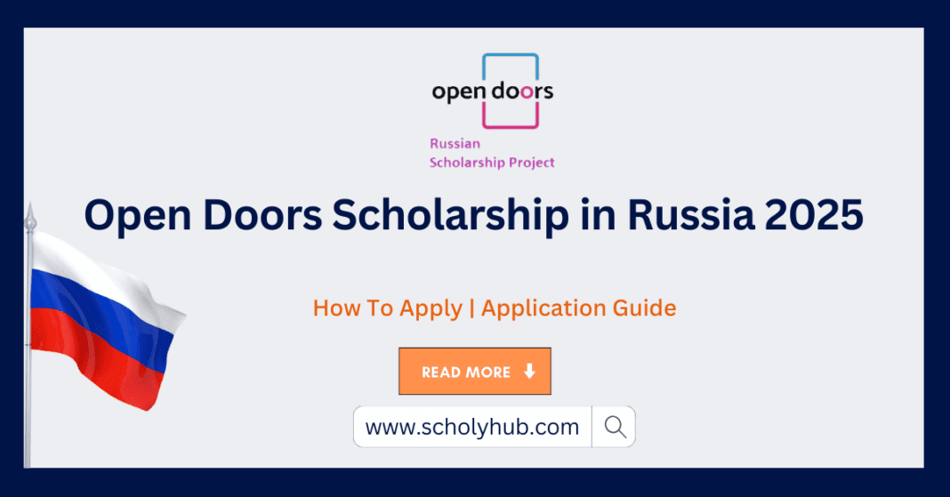 Open Doors Scholarship in Russia 2025 | How to Apply | ScholyHub