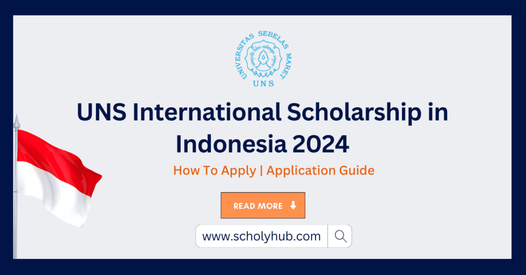 UNS International Scholarship in Indonesia | ScholyHub