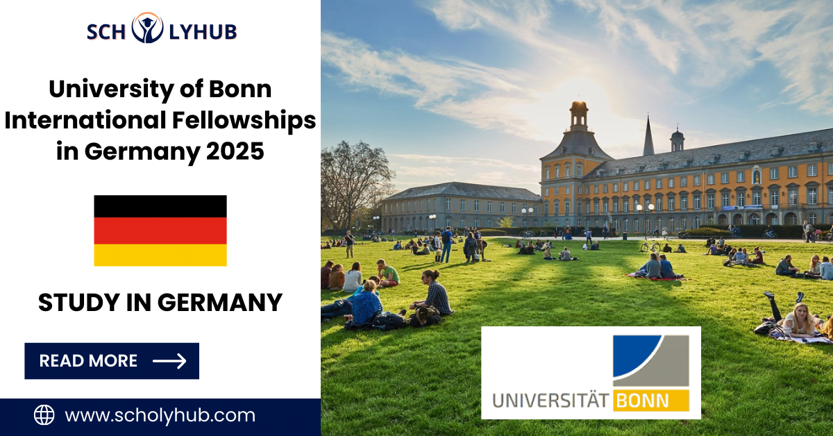 University of Bonn International Fellowships in Germany 2025 | How to Apply | ScholyHub