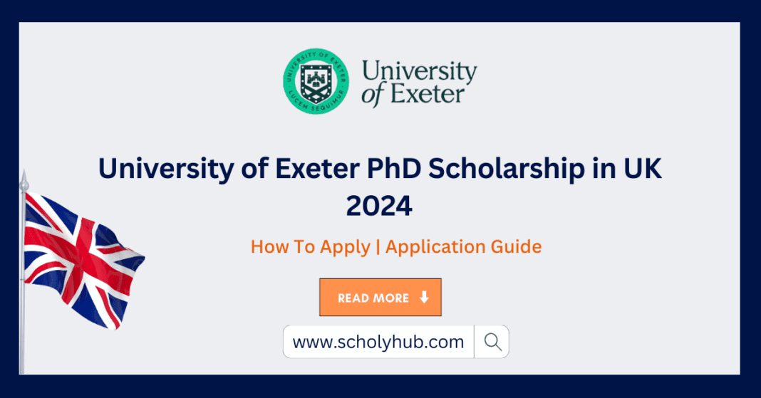 University of Exeter PhD Scholarship in UK 2024 | ScholyHub