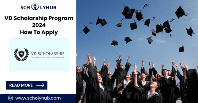 VD Scholarship Program to Study in USA, Canada, UK, Singapore | ScholyHub