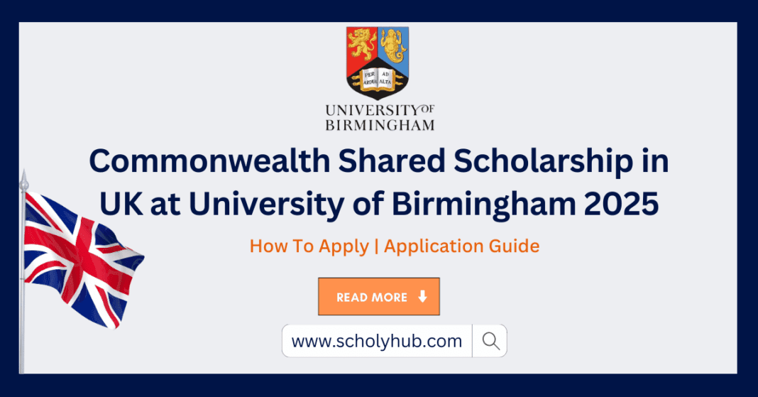 Commonwealth Shared Scholarship in UK at University of Birmingham 2025