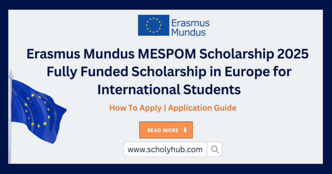 Erasmus Mundus MESPOM Scholarship in Europe 2025 | ScholyHub