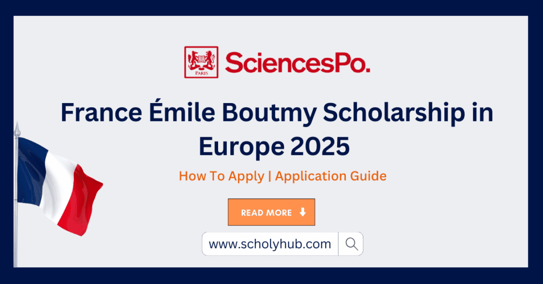 France Émile Boutmy Scholarship in Europe 2025 | ScholyHub