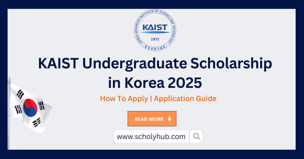 KAIST Undergraduate Scholarship in Korea 2025 | ScholyHub