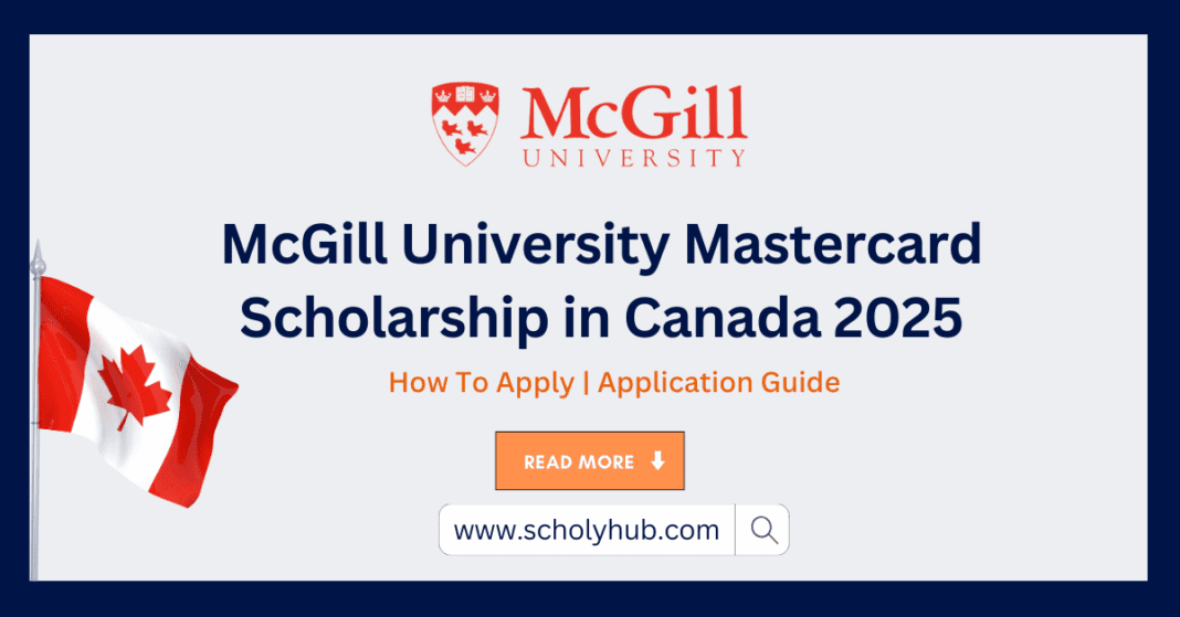 McGill University Mastercard Scholarship in Canada 2025 | ScholyHub