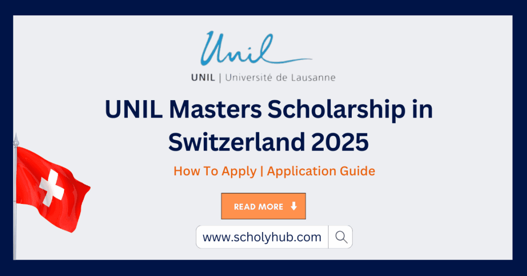 UNIL Masters Scholarship in Switzerland 2025 (Fully Funded)