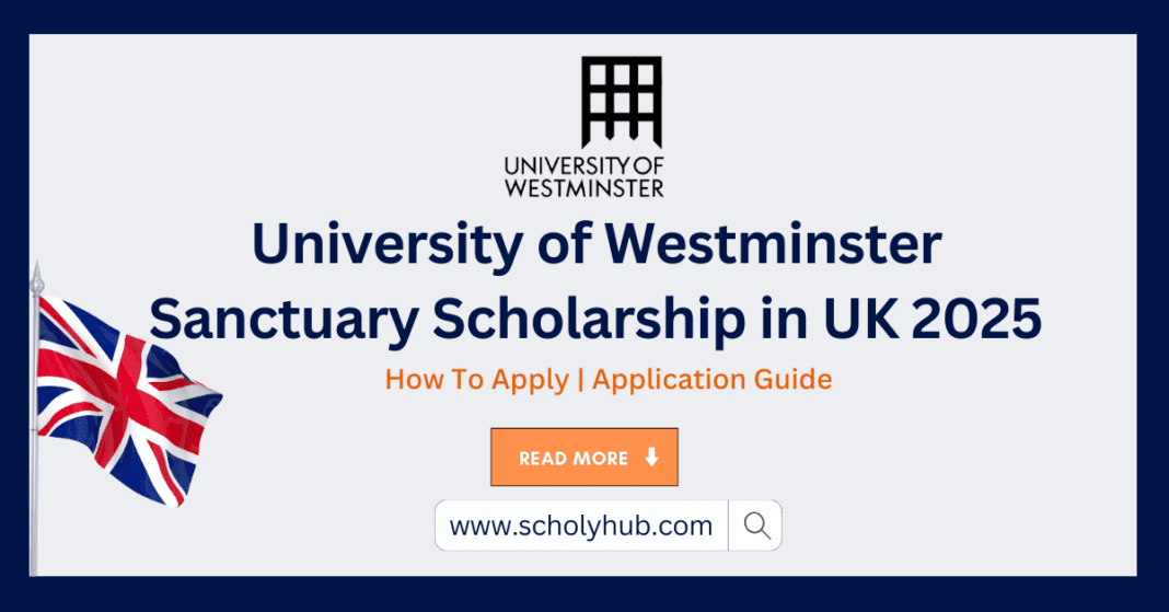 University of Westminster Sanctuary Scholarship 2025 | Fully Funded