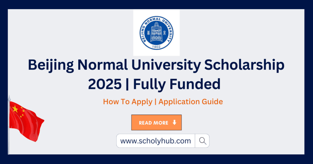 Beijing Normal University Scholarship by Chinese Government 2025 | ScholyHub