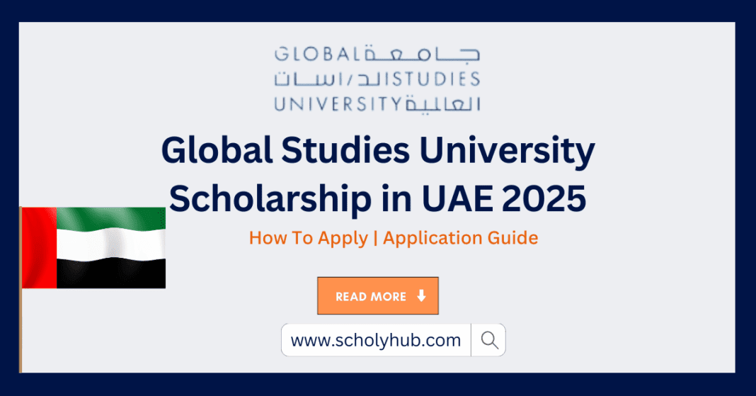 Global Studies University Scholarship in UAE 2025