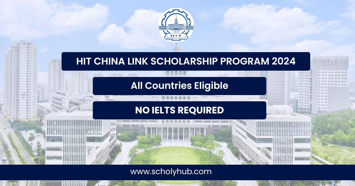 HIT China Link Scholarship Program 2024 | ScholyHub