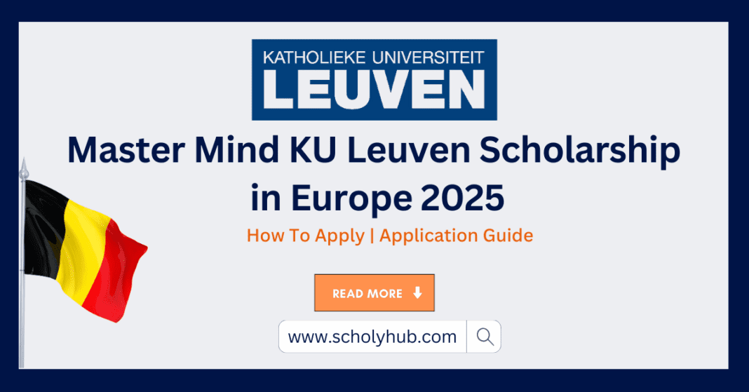 Master Mind KU Leuven Scholarship in Europe 2025