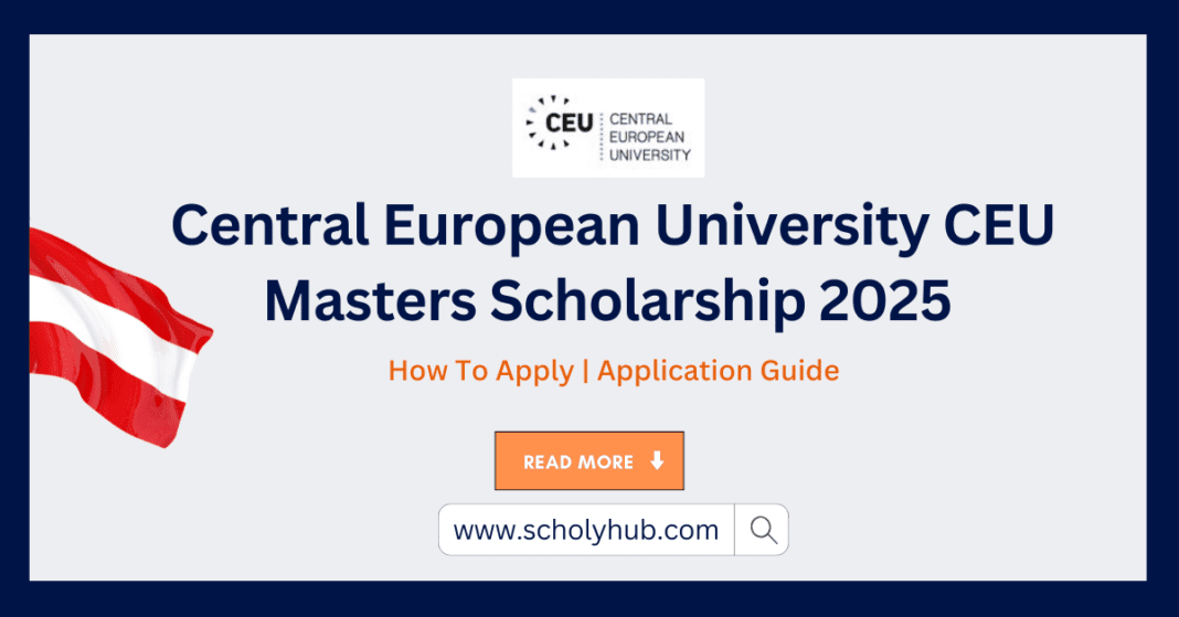 Central European University CEU Masters Scholarship 2025 | Scholyhub