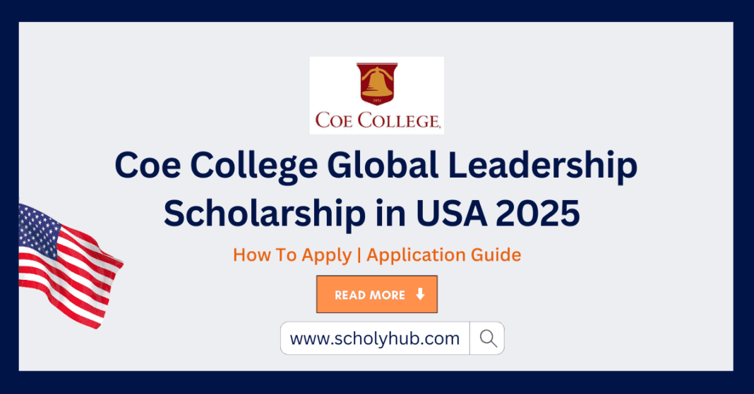 Coe College Global Leadership Scholarship in USA 2025 | Scholyhub