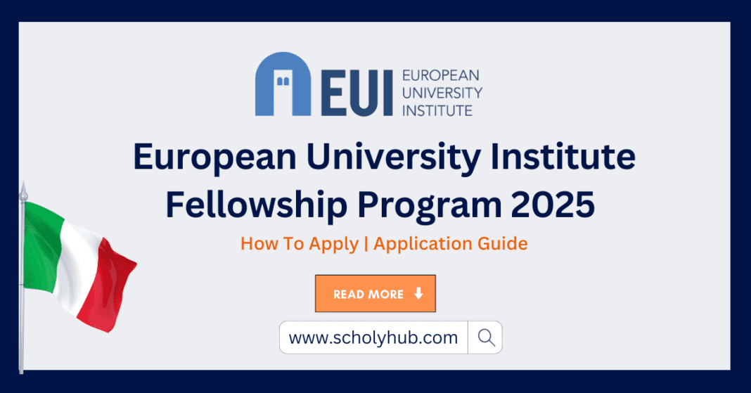 European University Institute Fellowship Program 2025 | Scholyhub