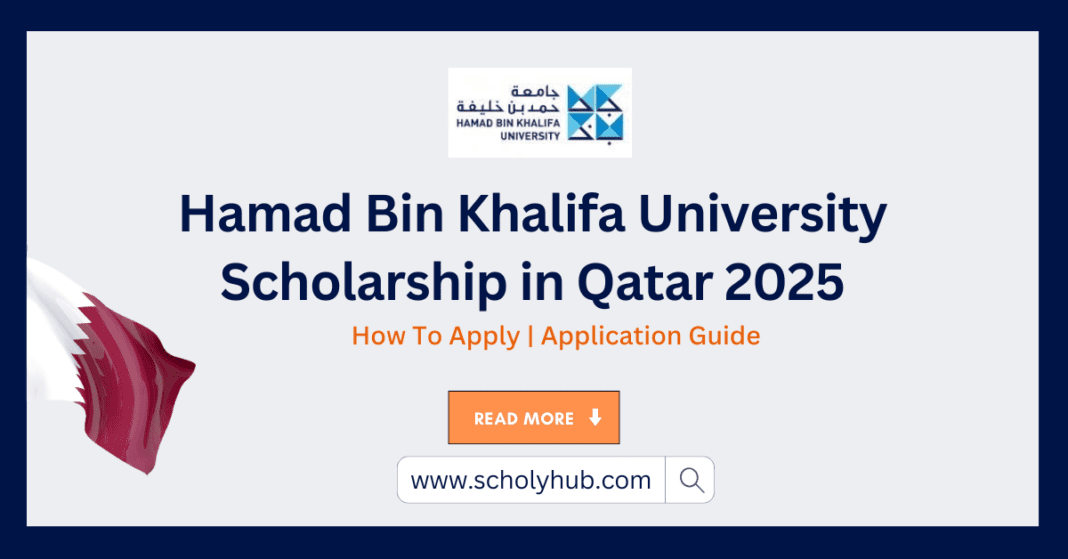 Hamad Bin Khalifa University Scholarship in Qatar 2025 | Scholuhub