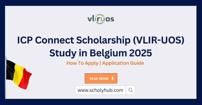 ICP Connect Scholarship (VLIR-UOS) Study in Belgium 2025 ScholyHub