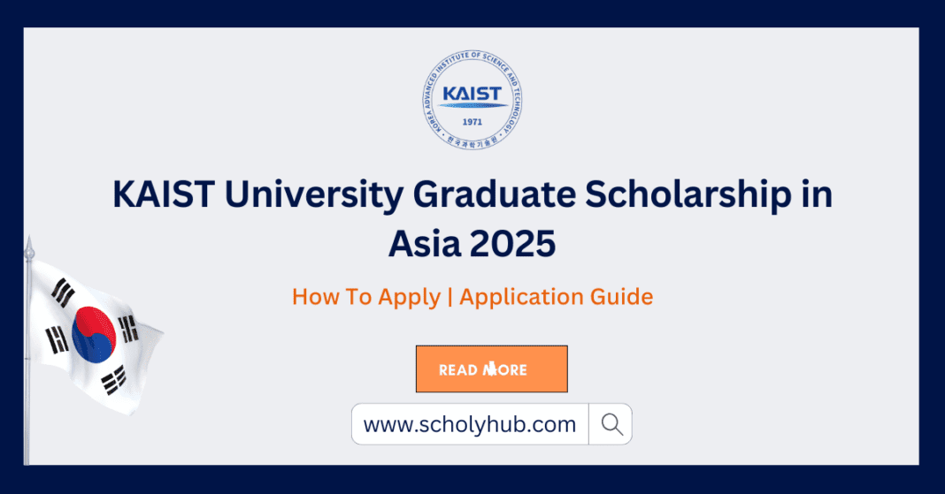 KAIST University Graduate Scholarship in Asia 2025 ScholyHub