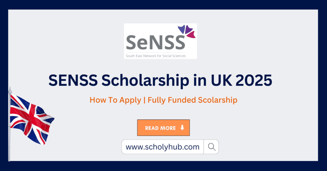 SENSS Scholarship in UK 2025 | How to Apply Scholyhub