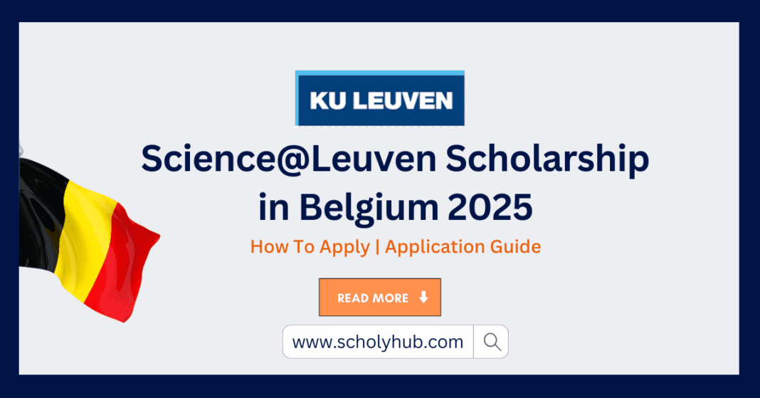 Science@Leuven Scholarship in Belgium 2025 | Scholyhub