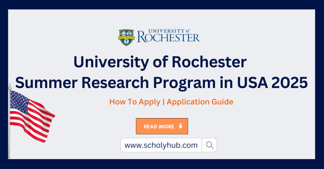 University of Rochester | Summer Research Program in USA 2025 | Scholyhub