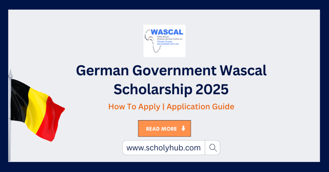 German Government Wascal Scholarship 2025 | Scholyhub