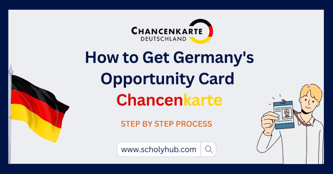 How to Get Germany's Opportunity Card Chancenkarte | ScholyHub