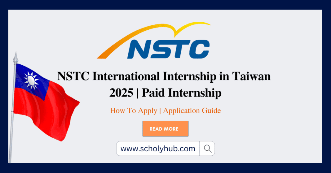 NSTC International Internship in Taiwan | Paid Internship