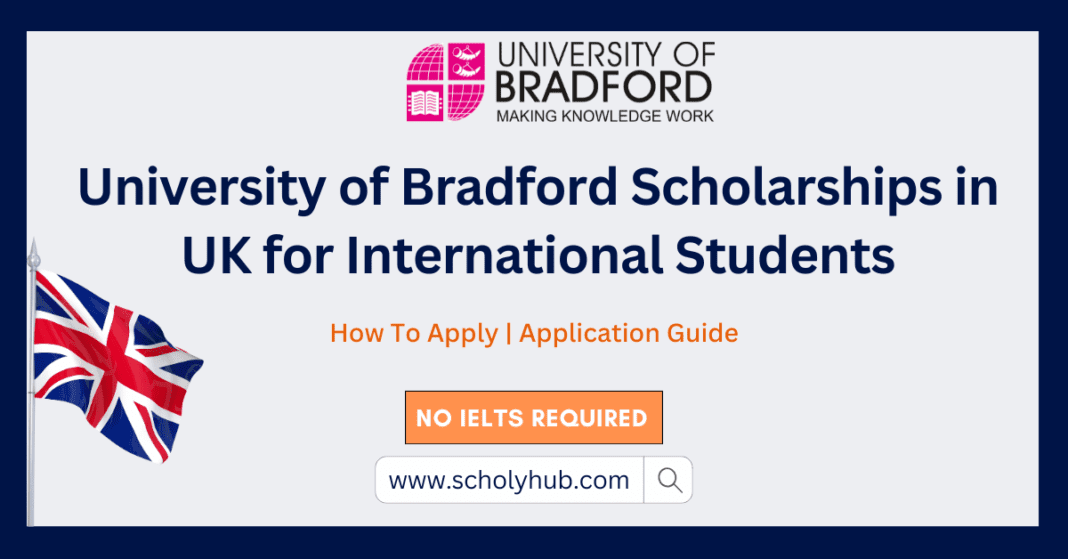 University of Bradford Scholarships in UK for International Students