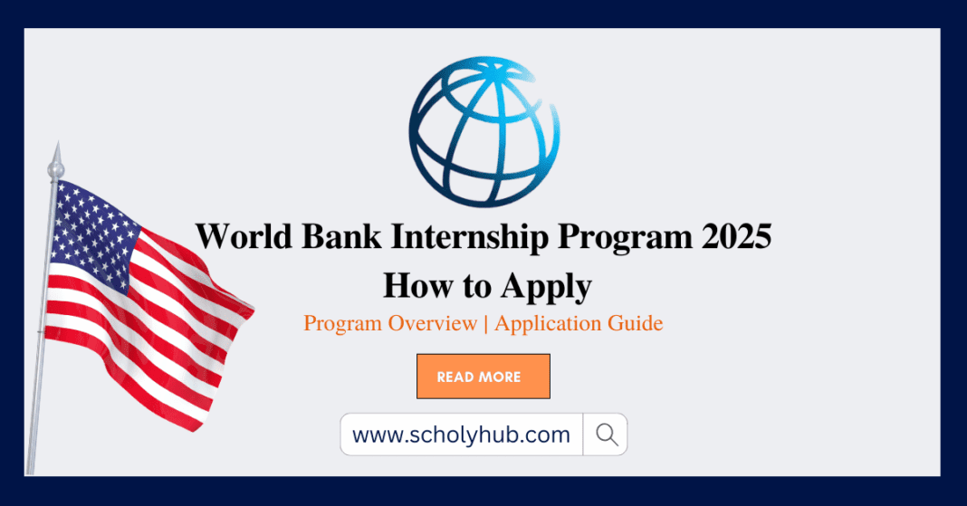 World Bank Internship Program 2025 How to Apply