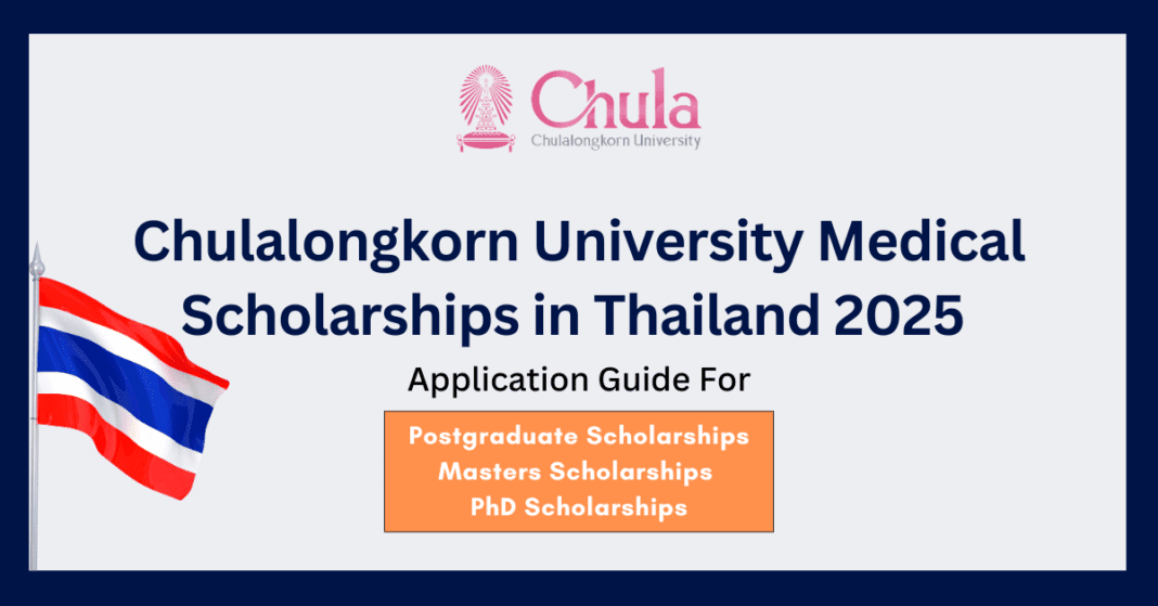 Chulalongkorn University Medical Scholarships in Thailand 2025