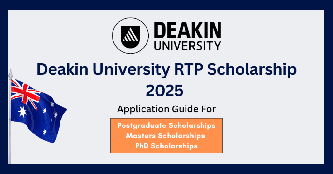 Deakin University RTP Scholarship 2025 | Fully Funded Scholarship