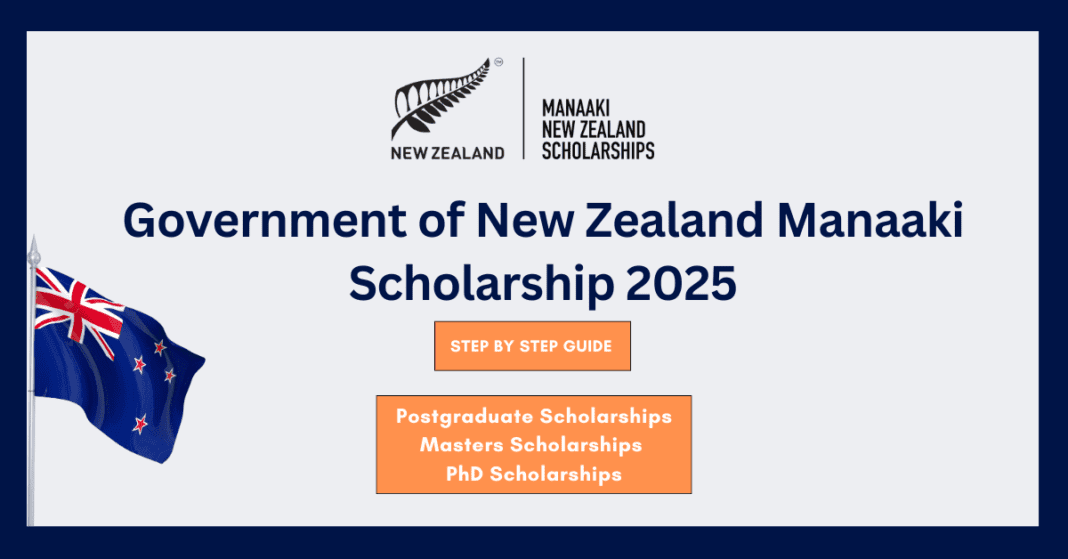 Government of New Zealand Manaaki Scholarship 2025 | Fully Funded