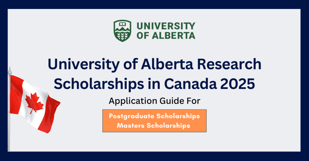 University of Alberta Research Scholarships in Canada 2025