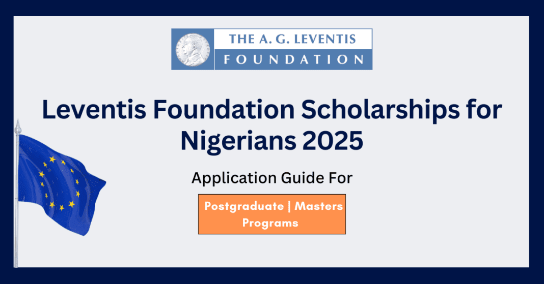 Leventis Foundation Scholarships for Nigerians 2025