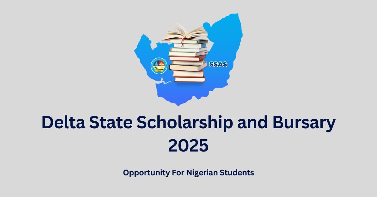 Delta State Scholarship and Bursary 2025 | Opportunity For Nigerian Students