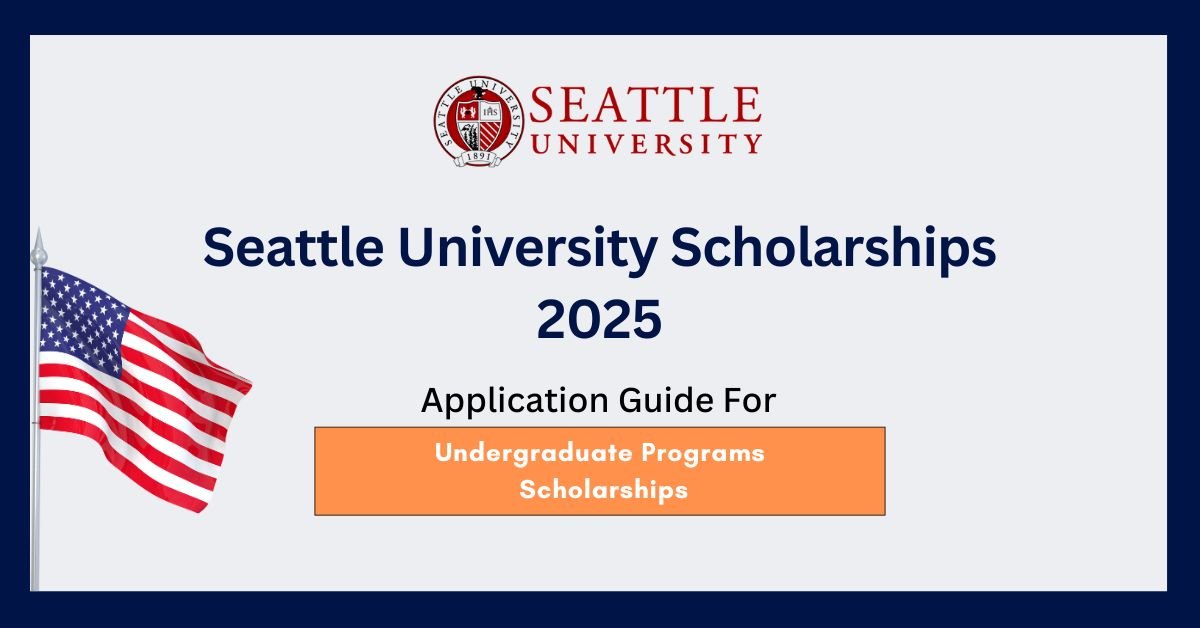 Seattle University Scholarships 2025