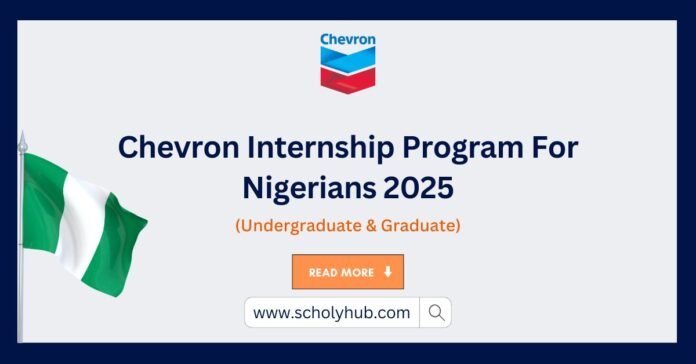 Chevron Internship Program For Nigerians 2025 Chevron Internship Program For Nigerians 2025