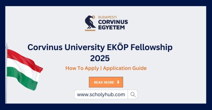 Corvinus University EKÖP Fellowship 2025 Corvinus University EKÖP Fellowship 2025
